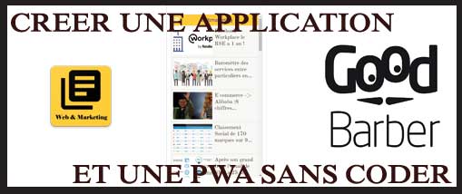 Créer une application mobile et une Pwa sans coder !