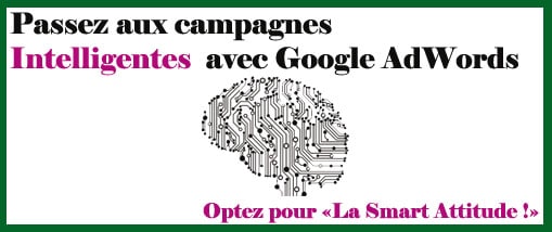 6 étapes pour des campagnes AdWords intelligentes