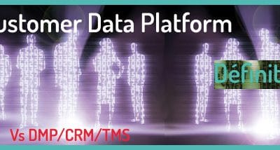 Définition de CDP Customer Data Platform