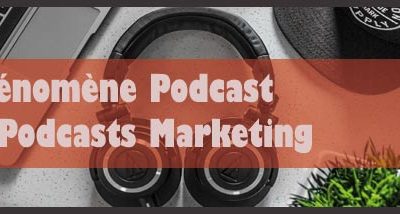 Sélection de Podcasts Marketing