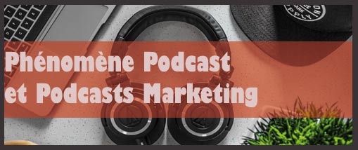 Sélection de Podcasts Marketing
