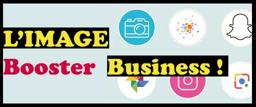 L’image , Booster de Business !