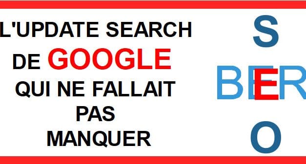 BERT la Mise à Jour de Google a ne pas manquer