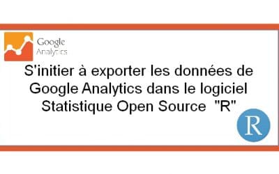 Exporter les données de Google analytics dasn “R”
