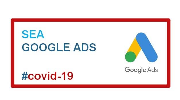 Google Ads par temps de Covid-19