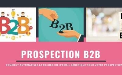 Comment automatiser la recherche d’email générique pour votre prospection ?