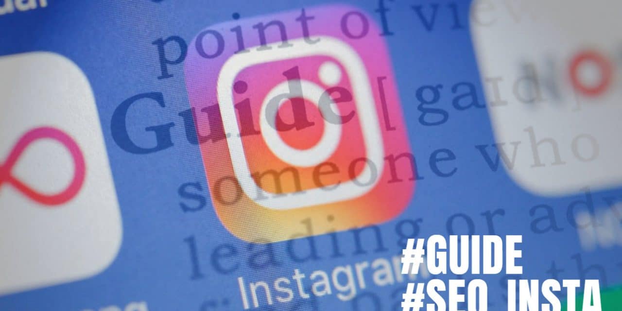 Guide Instagram un nouveau format de contenu… social !