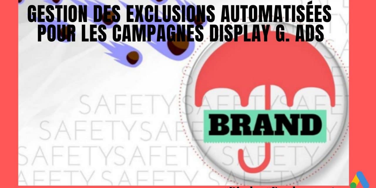 Exclusions dynamiques d’emplacements sur le  réseau display Google