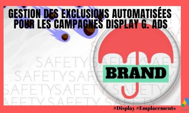 Exclusions dynamiques d’emplacements sur le  réseau display Google