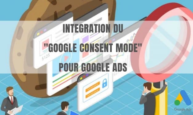 Intégration du Google Consent Mode pour Google Ads