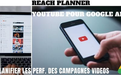 Reach Planner de Google Ads pour Youtube (Booster la TV)