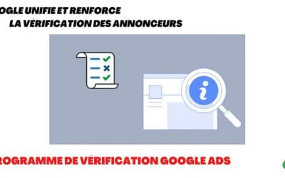 Google renforce la vérification des annonceurs de son réseau publicitaire