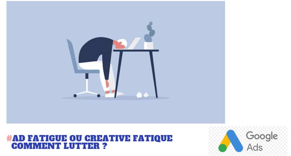 Lutter contre l’ad fatigue ou lassitude publicitaire