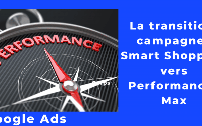 Campagnes shopping vers Performance Max : la transition