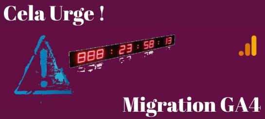 Migration vers google analytics 4 : de l’ UA vers GA4 cela urge !