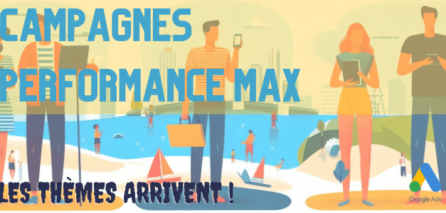 Les thèmes dans les campagnes Performance Max