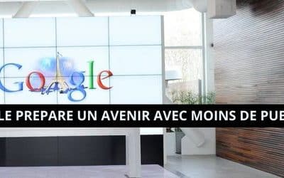 Google prépare un avenir avec moins de publicité